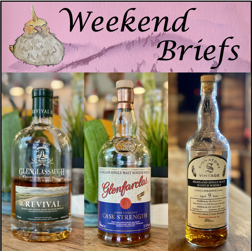 Weekend Briefs April 2023: Glenglassaugh, Glenfarclas, Edradour, and&nbsp;Bunnahabhain