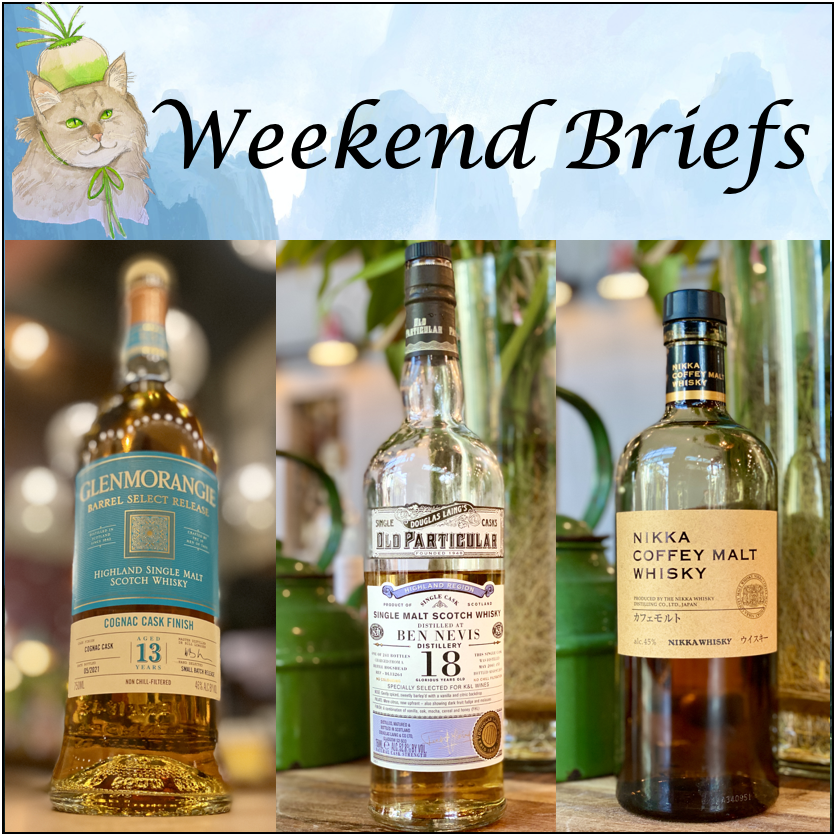 Weekend Briefs 2022.07: Glenmorangie, Nikka, Ben Nevis, and&nbsp;Clynelish